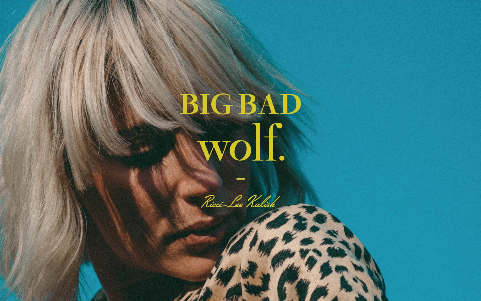 BIG BAD WOLF